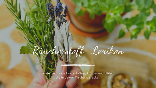Kräuter, Harze und Blüten 